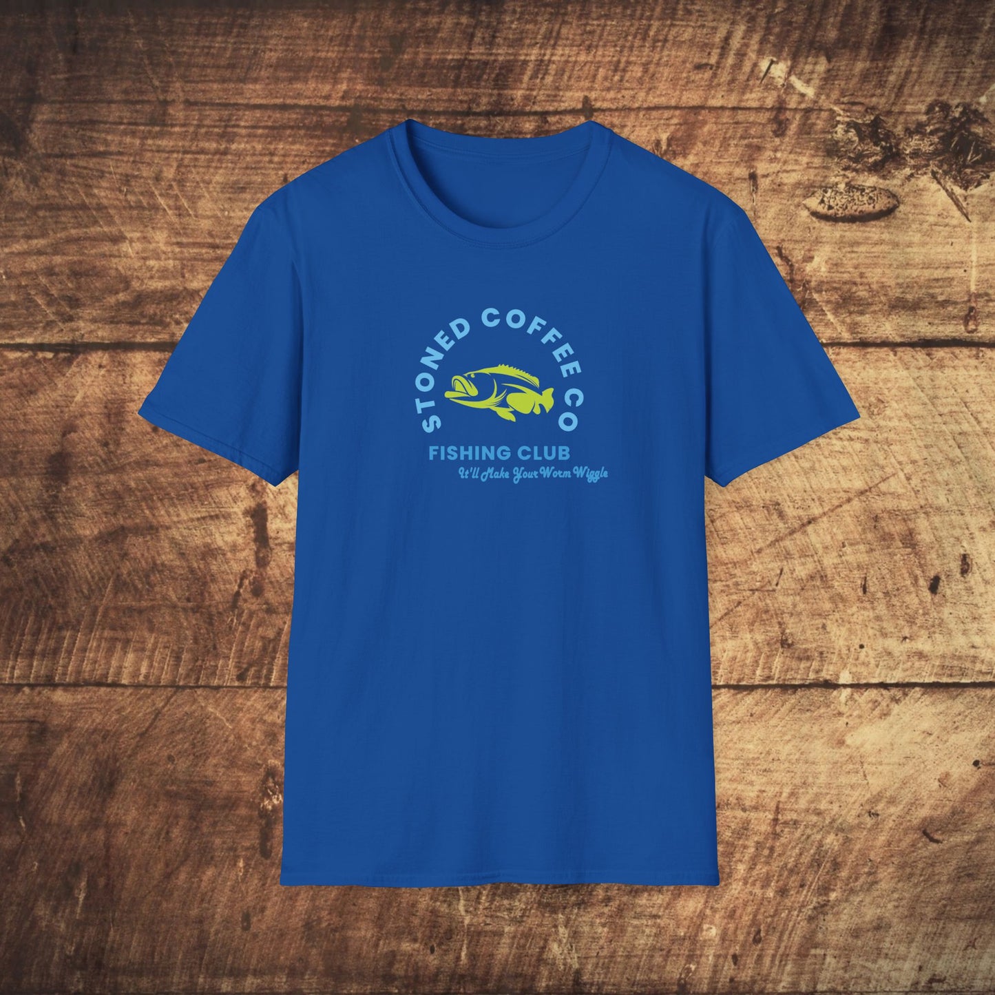 Fishing Club T-Shirt - Stoned Coffee Co Make Your Worm Wiggle Design