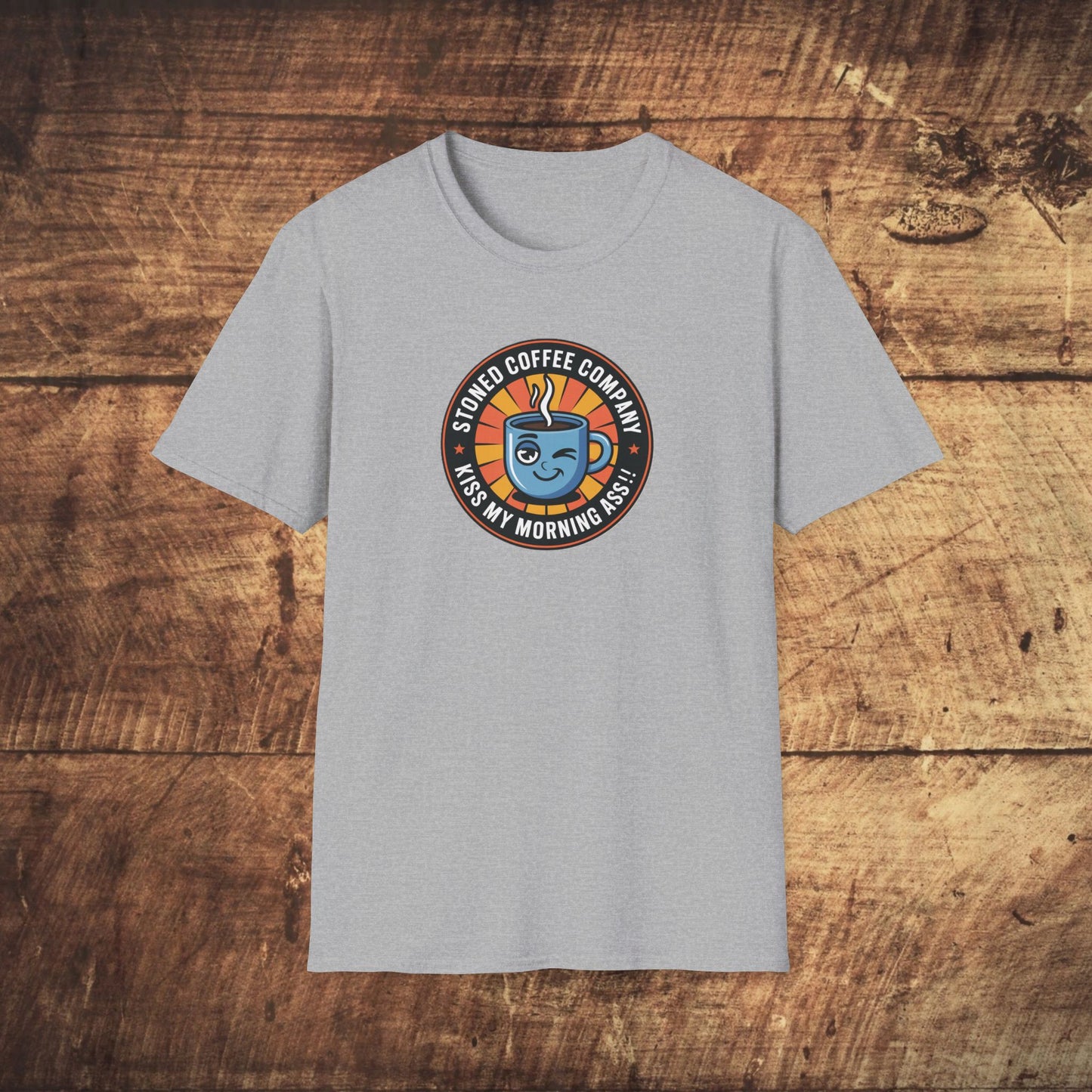 Stoned Coffee Company Kiss my Morning Ass!! T-shirt